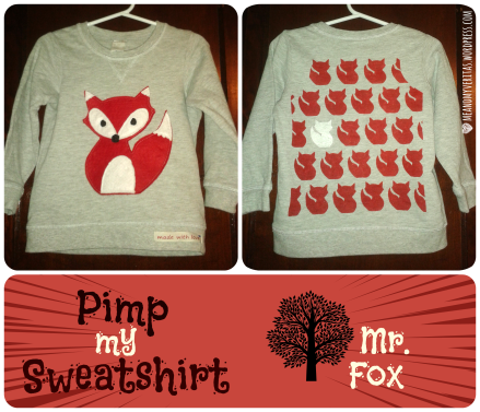 Pim My Sweatshirt: Mr. Fox
